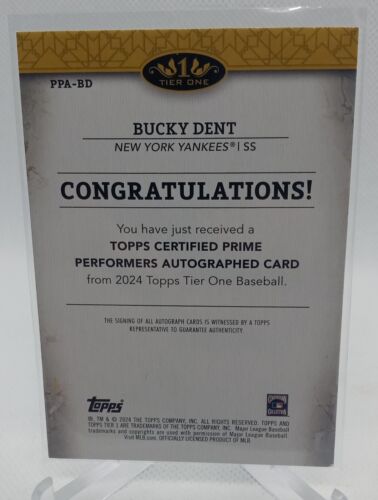 2024 TOPPS TIER ONE BUCKY DENT AUTO ON CARD AUTOGRAPH # /99 YANKEES