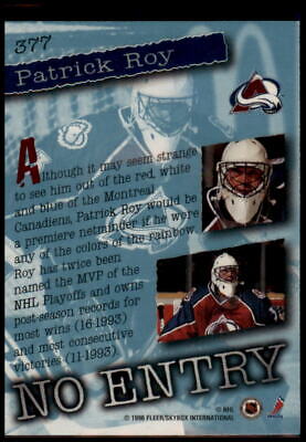 1995-96 Ultra Extra No Entry #377 Patrick Roy