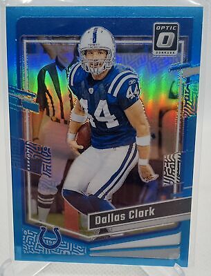 2023 Donruss Optic #76 Dallas Clark Aqua Prizm /299