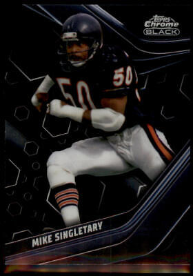 2023 Topps Composite #110 Mike Singletary Topps Chrome Black