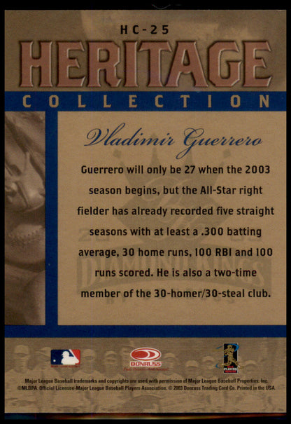 2003 Donruss Diamond Kings #HC-25 Vladimir Guerrero Heritage Collection